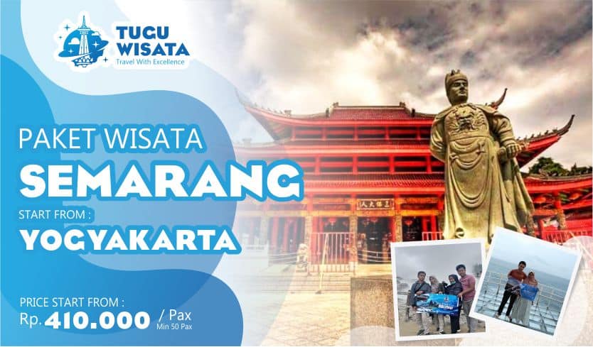Paket Wisata dari Jogja ke Semarang Paling Kredibel, Harga