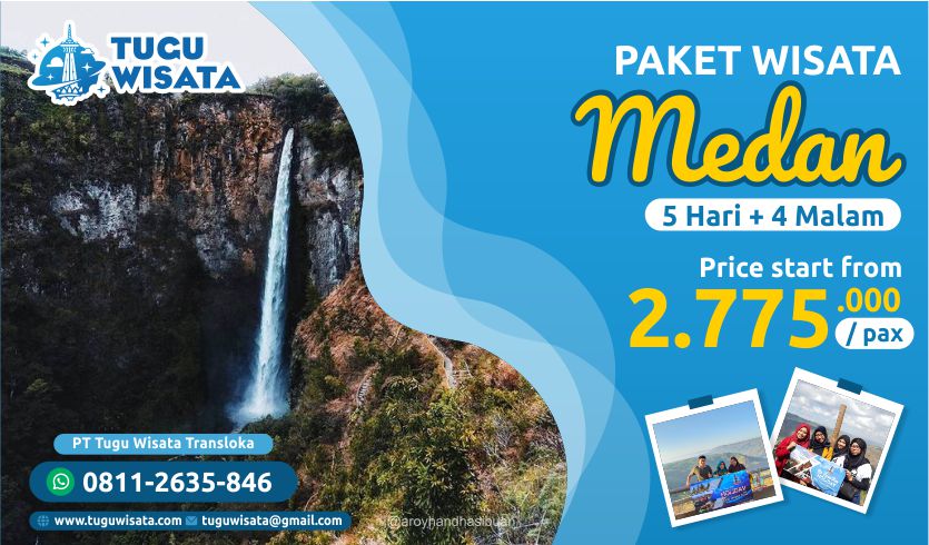 Paket Wisata Medan 5 Hari 4 Malam  