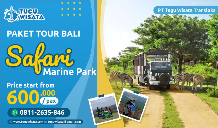 Paket Bali Safari Marine Park Tanah Lot Tou