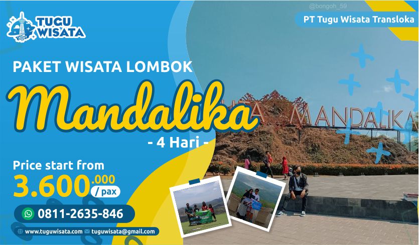 Paket Wisata Lombok Mandalika 4 Har