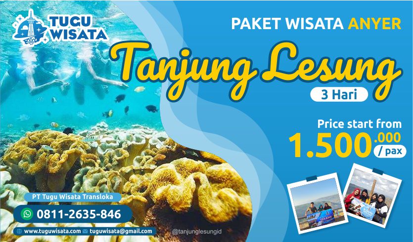 Paket Wisata Tanjung Lesung Anyer 3 Hari 